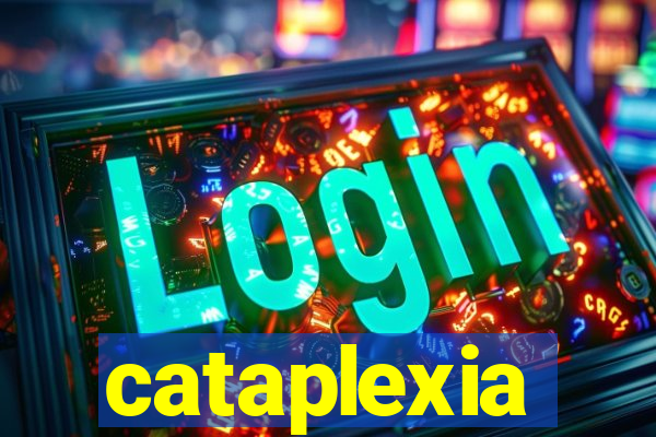 cataplexia