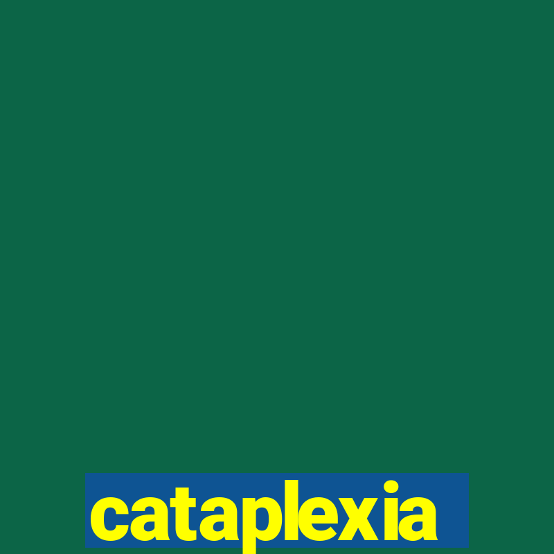 cataplexia