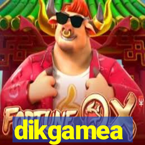 dikgamea