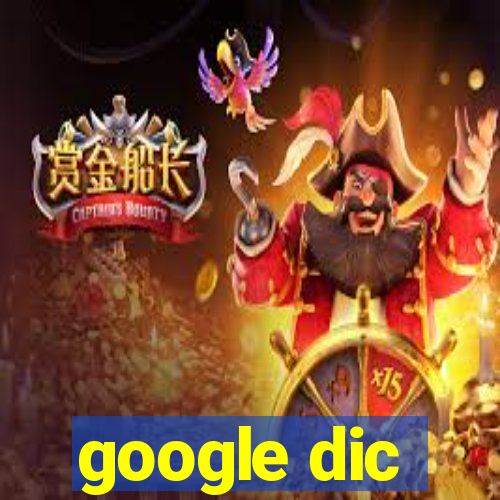 google dic