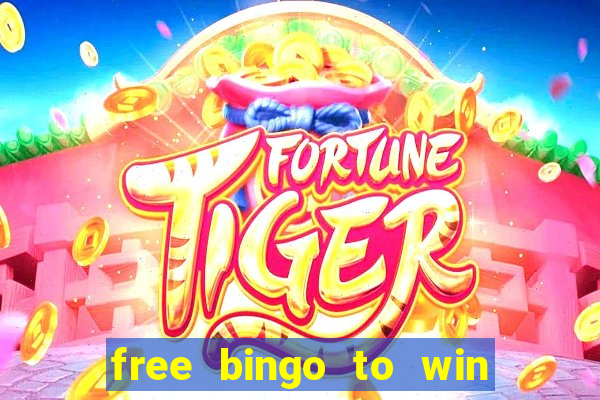 free bingo to win real money