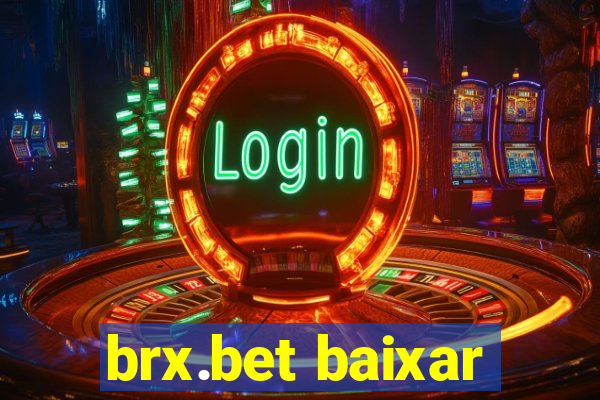 brx.bet baixar