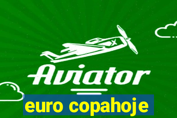 euro copahoje