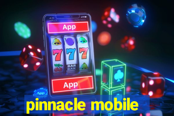 pinnacle mobile