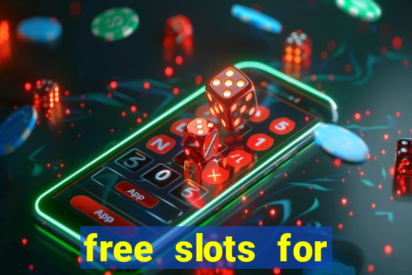 free slots for real money