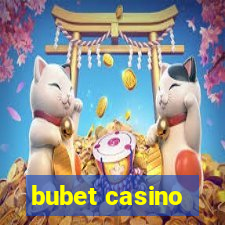 bubet casino