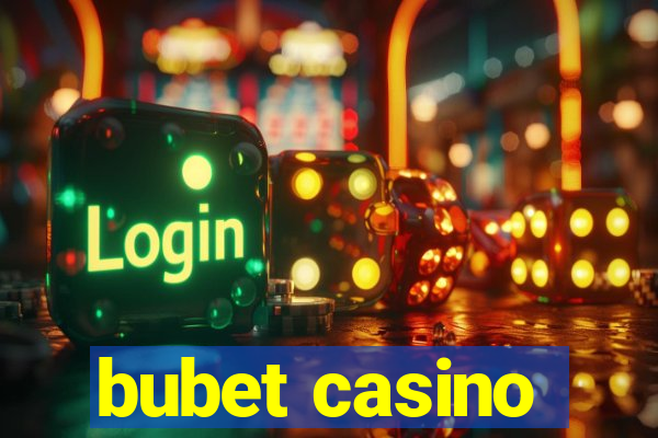 bubet casino