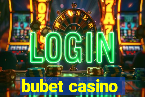 bubet casino