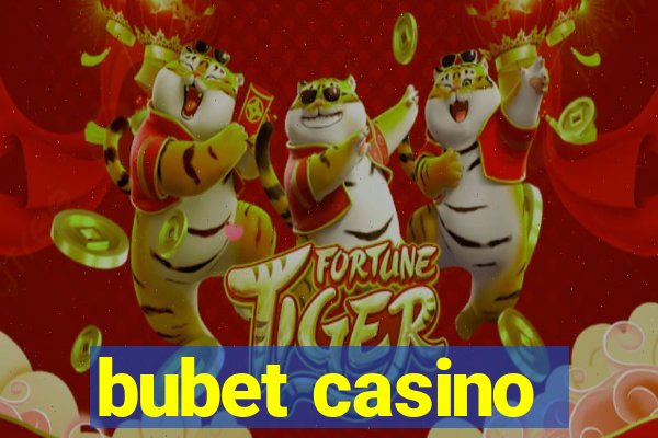 bubet casino