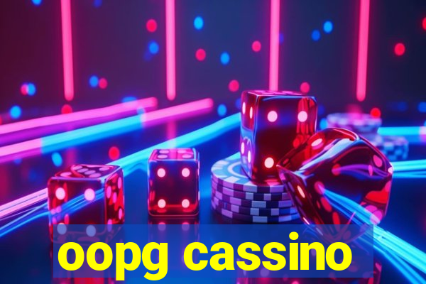 oopg cassino