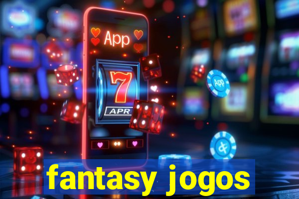 fantasy jogos