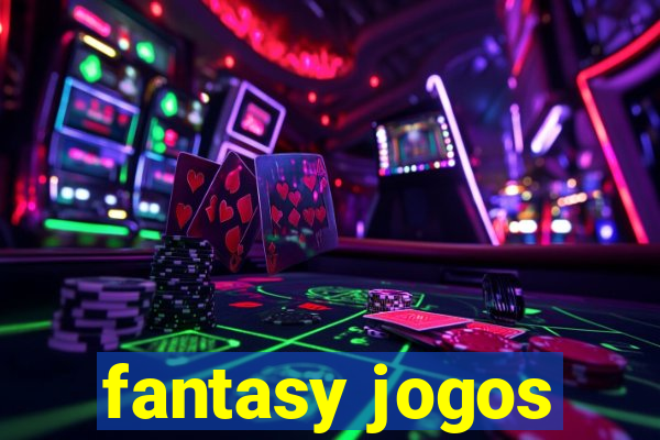 fantasy jogos