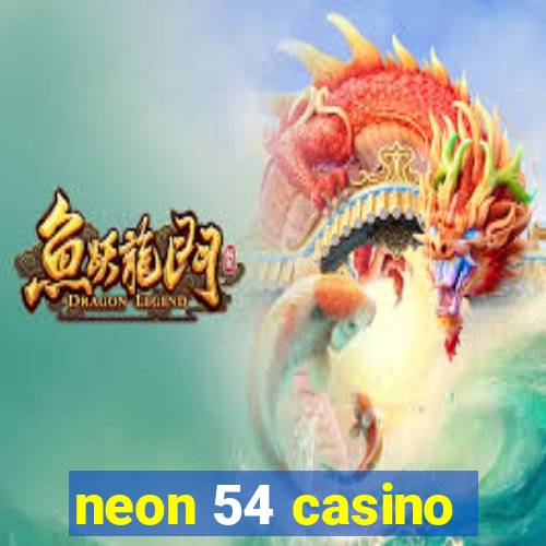 neon 54 casino