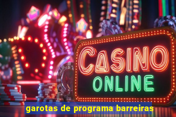 garotas de programa barreiras