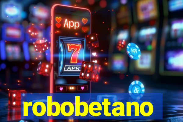 robobetano