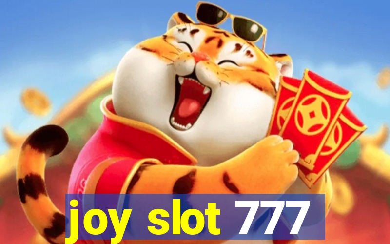 joy slot 777