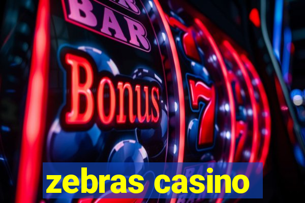 zebras casino