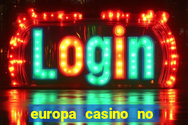 europa casino no deposit bonus