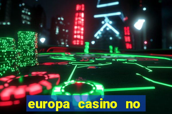 europa casino no deposit bonus