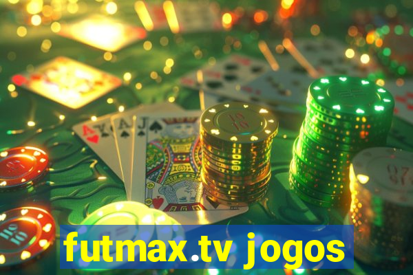 futmax.tv jogos