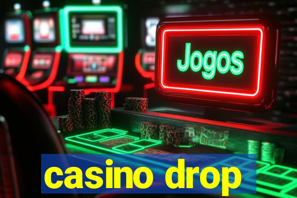 casino drop