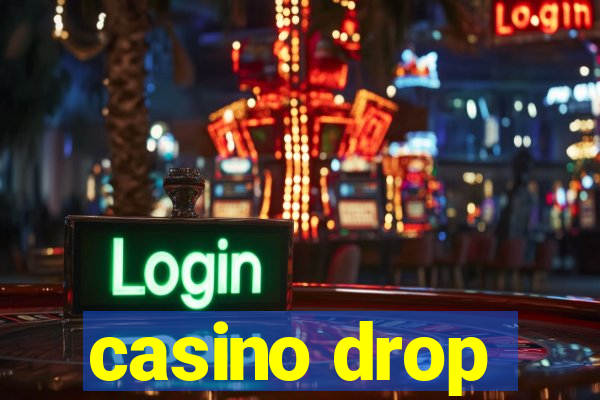 casino drop