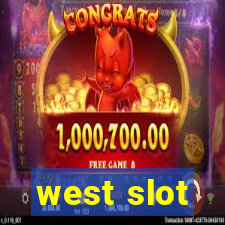 west slot