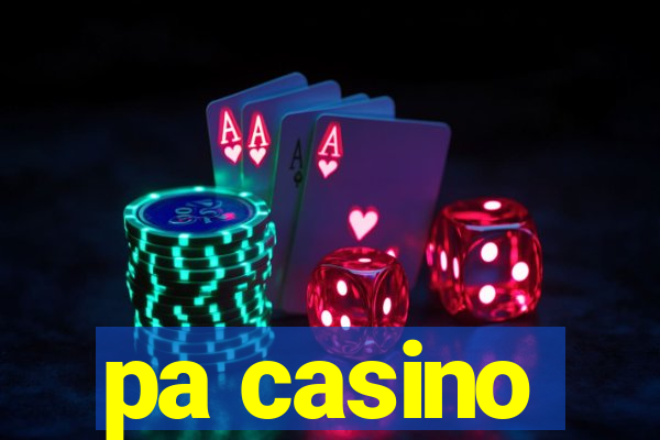 pa casino