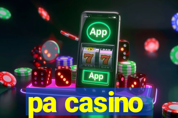 pa casino