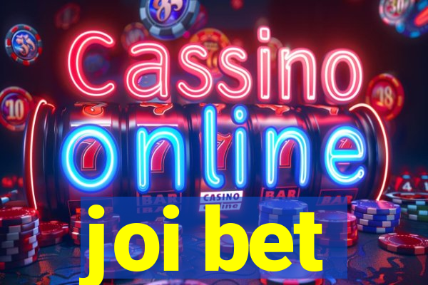 joi bet