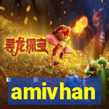 amivhan