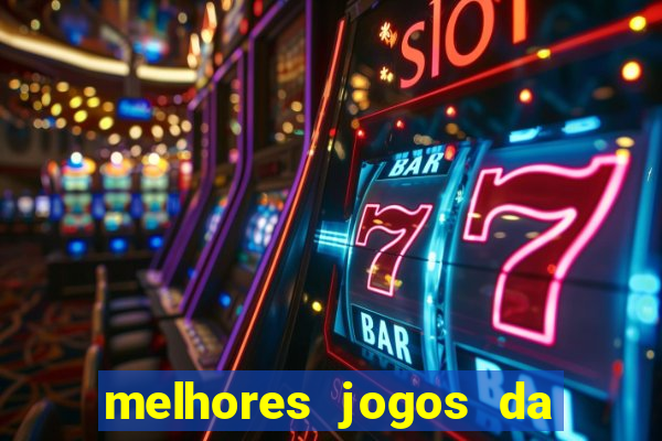 melhores jogos da estrela bet