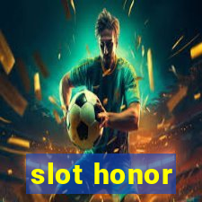 slot honor