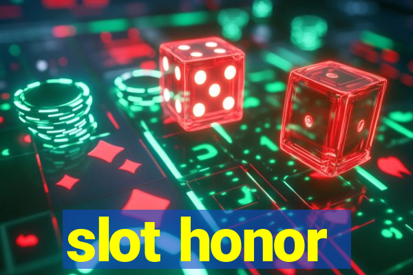 slot honor