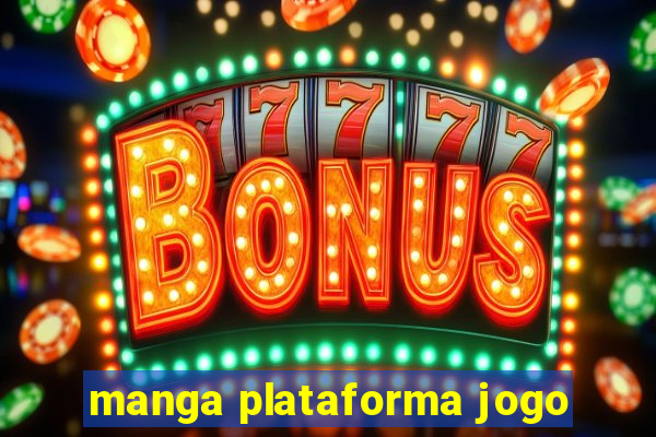 manga plataforma jogo