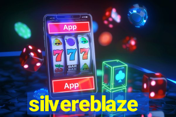 silvereblaze