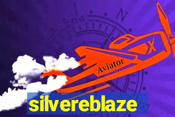 silvereblaze