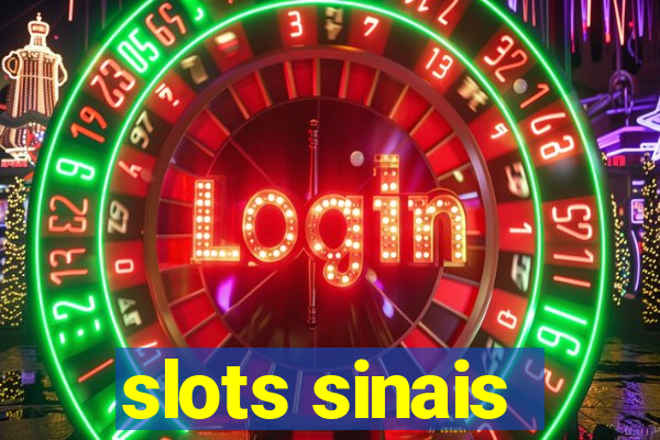 slots sinais