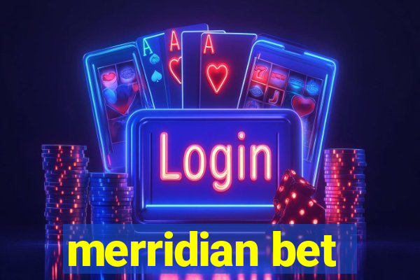 merridian bet