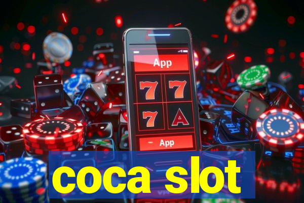 coca slot