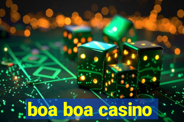 boa boa casino