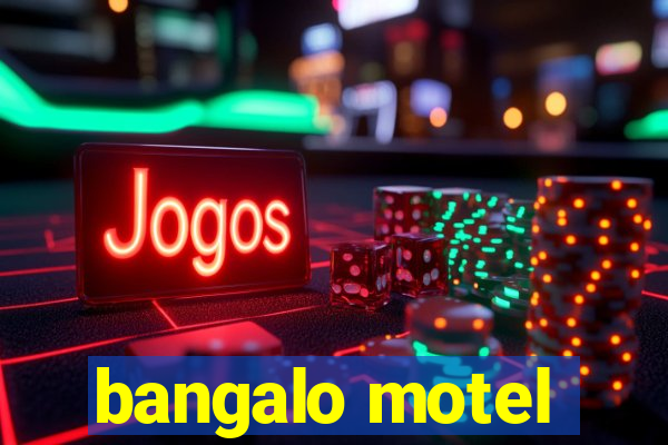 bangalo motel