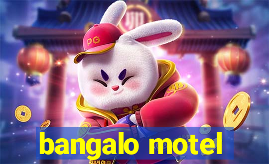 bangalo motel