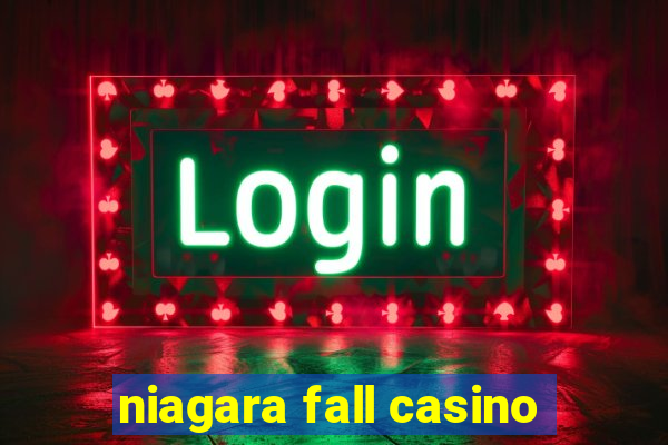 niagara fall casino