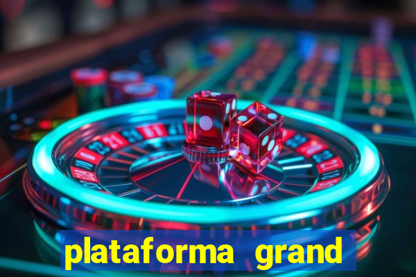 plataforma grand slots paga mesmo