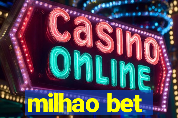 milhao bet