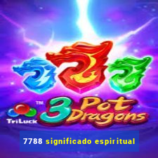 7788 significado espiritual