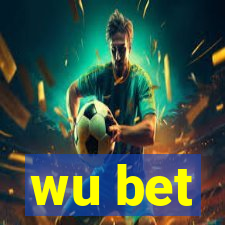 wu bet