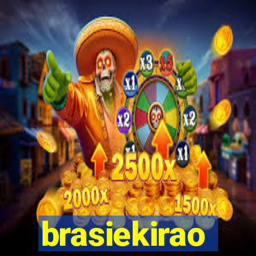 brasiekirao