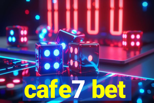 cafe7 bet